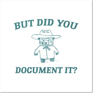 But Did You Document It, Retro Cartoon T Shirt, Weird T Shirt, Meme T Shirt, Trash Panda T Shirt, Unisex Posters and Art